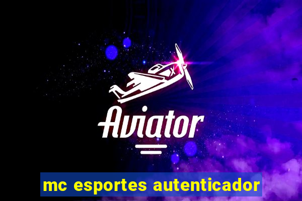 mc esportes autenticador